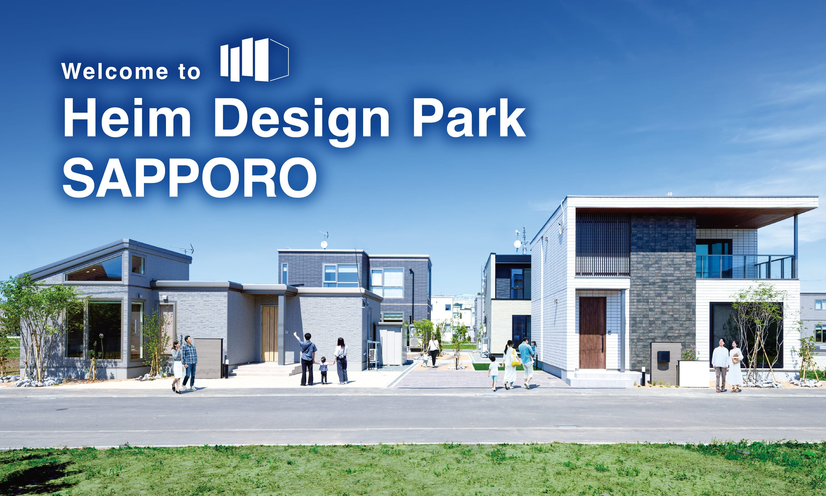 メインビジュアル：Welcome to Heim Design Park SAPPORO